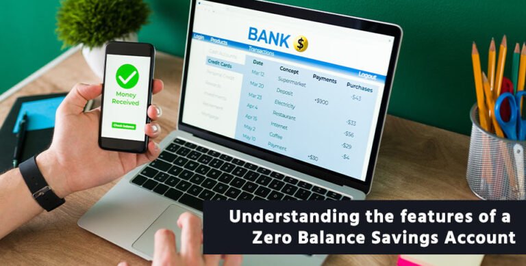 Zero Balance Savings Account