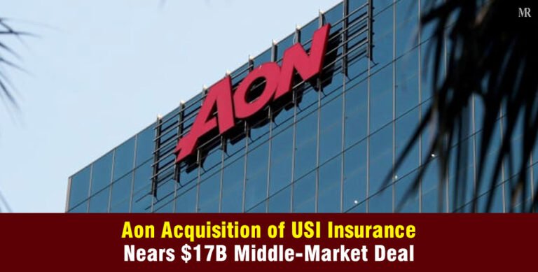 Aon Acquisition of USI Insurance Nears $17B Deal