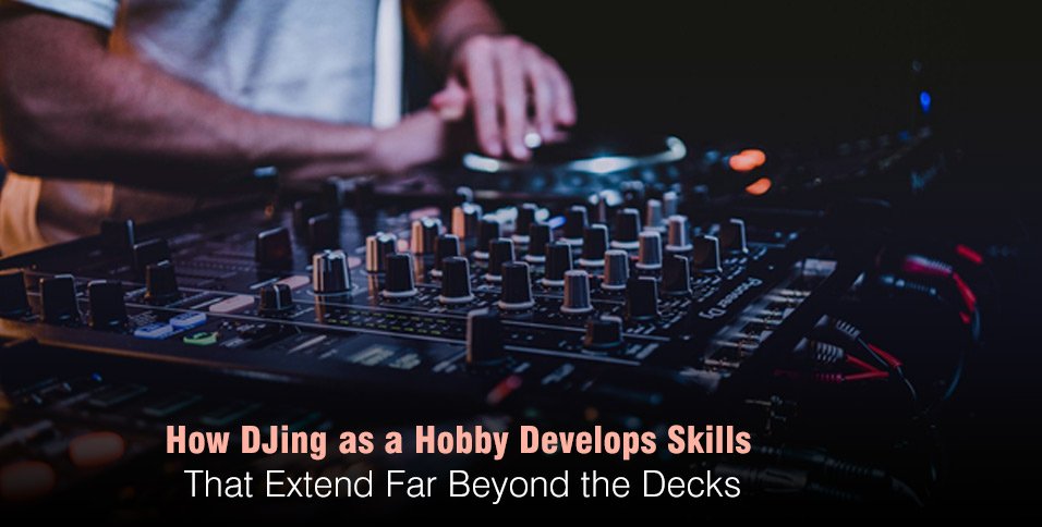 DJing as a Hobby