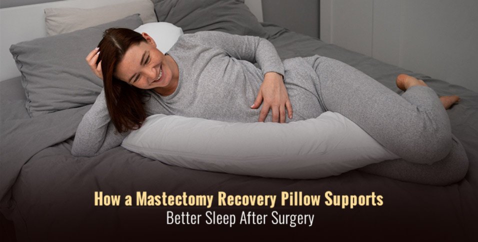 Mastectomy Recovery Pillow