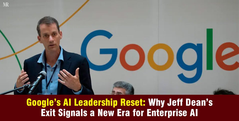 Jeff Dean Leaves Google