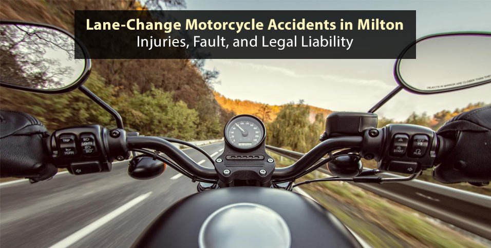 Milton Motorcycle Lane-Change Accidents