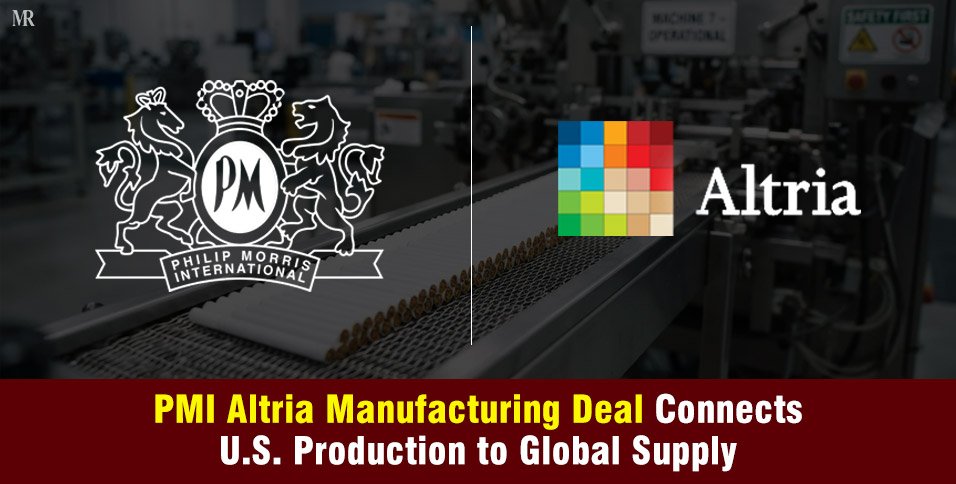 PMI Altria manufacturing deal