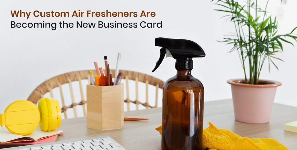 Custom Air Fresheners