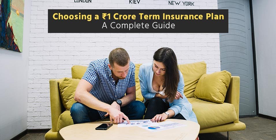 ₹1 Crore Term Insurance