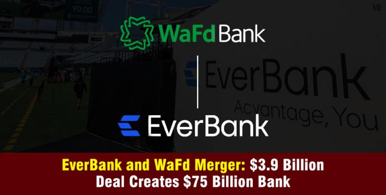 EverBank and WaFd Merger