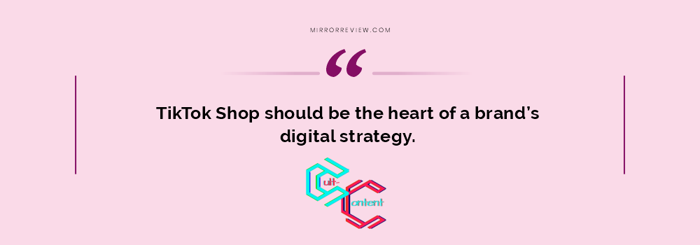 TikTok Shop should be the heart of a brand’s digital strategy. TikTok Shop should be the heart of a brand’s digital strategy.