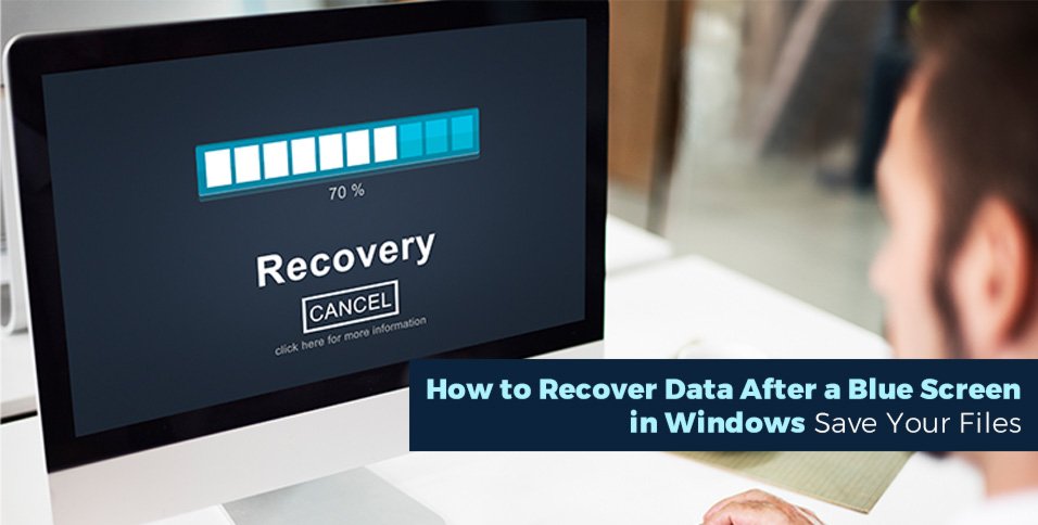 Blue Screen Data Recovery