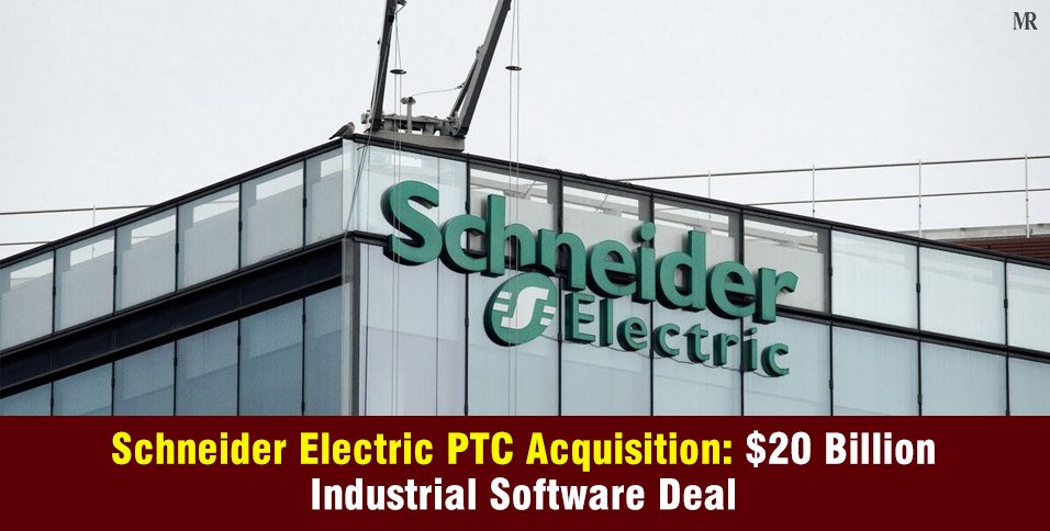 Schneider Electric PTC Acquisition