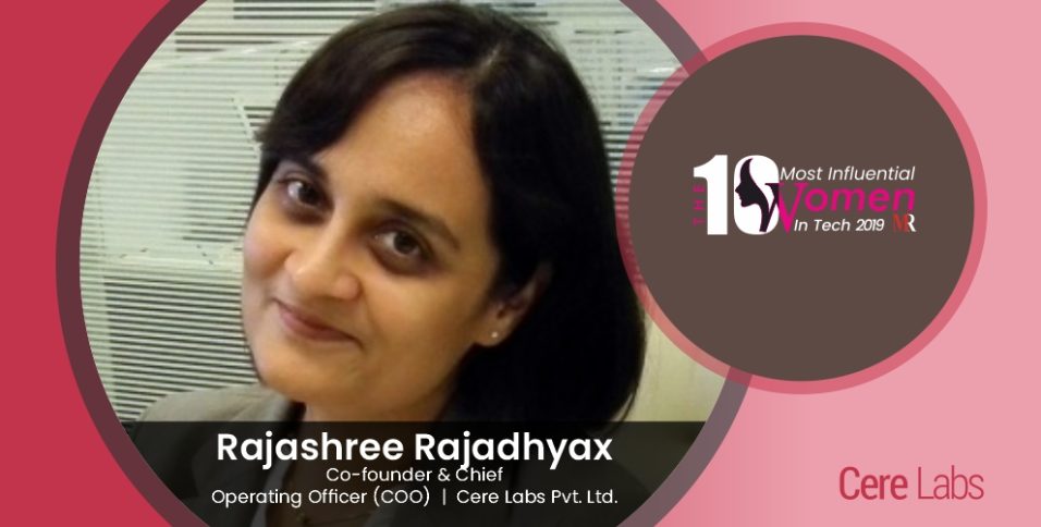 Rajashree Rajadhyax COO at Cere Labs Pvt. Ltd.